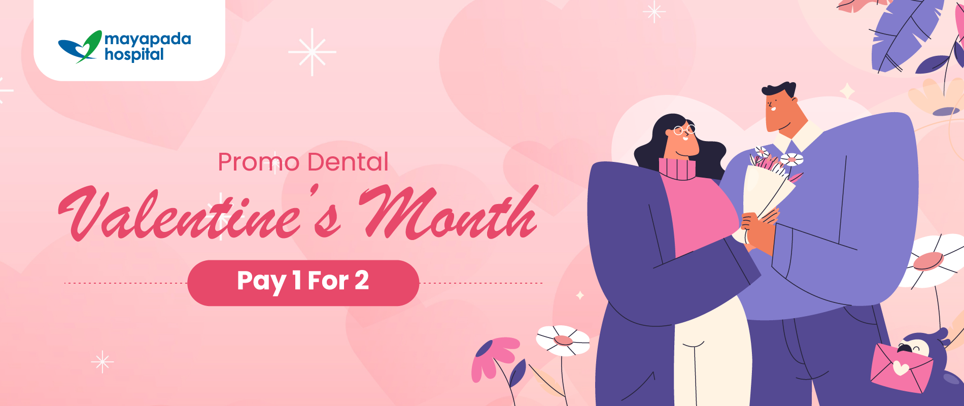 Promo Dental Valentine Mayapada Hospital Surabaya IMG