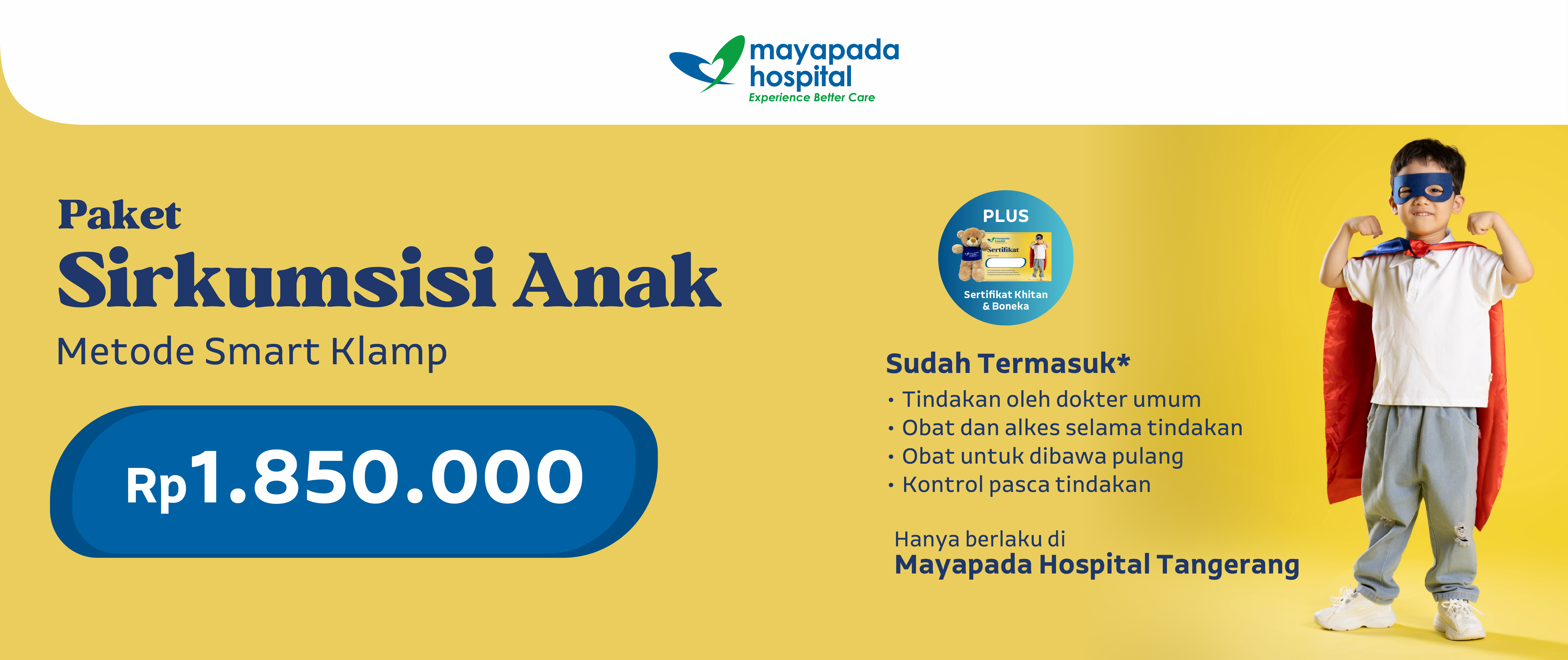 Paket Sirkumsisi atau Khitan Anak (Metode Smart Klamp) di MHTG IMG