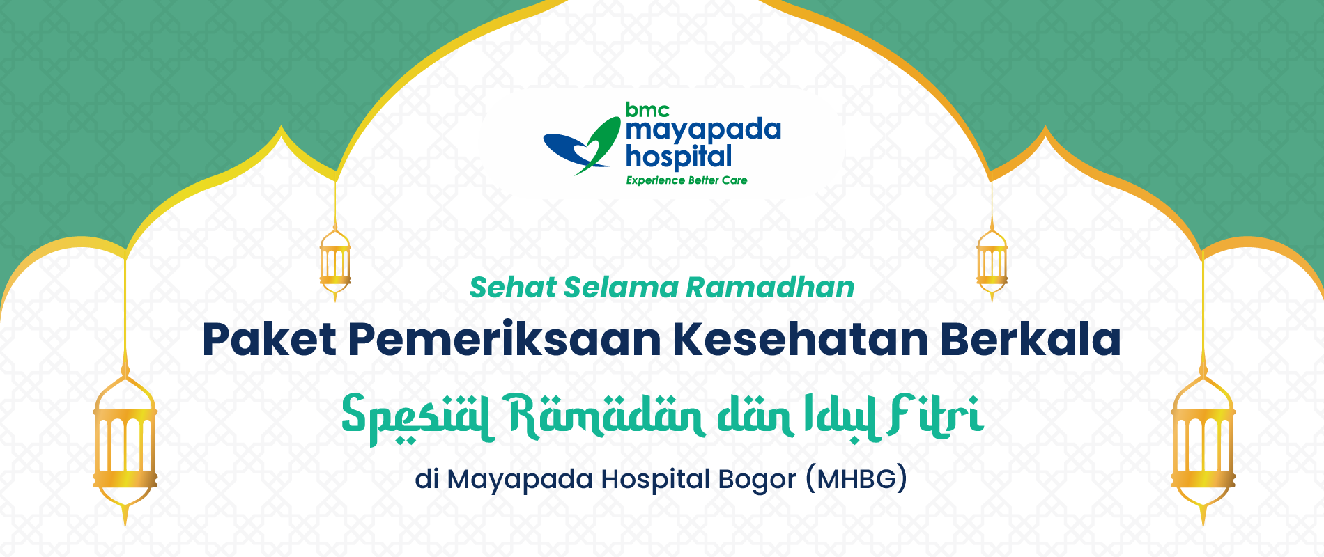 Paket Ramadan dan Idul Fitri Mayapada Hospital Bogor (MHBG) IMG
